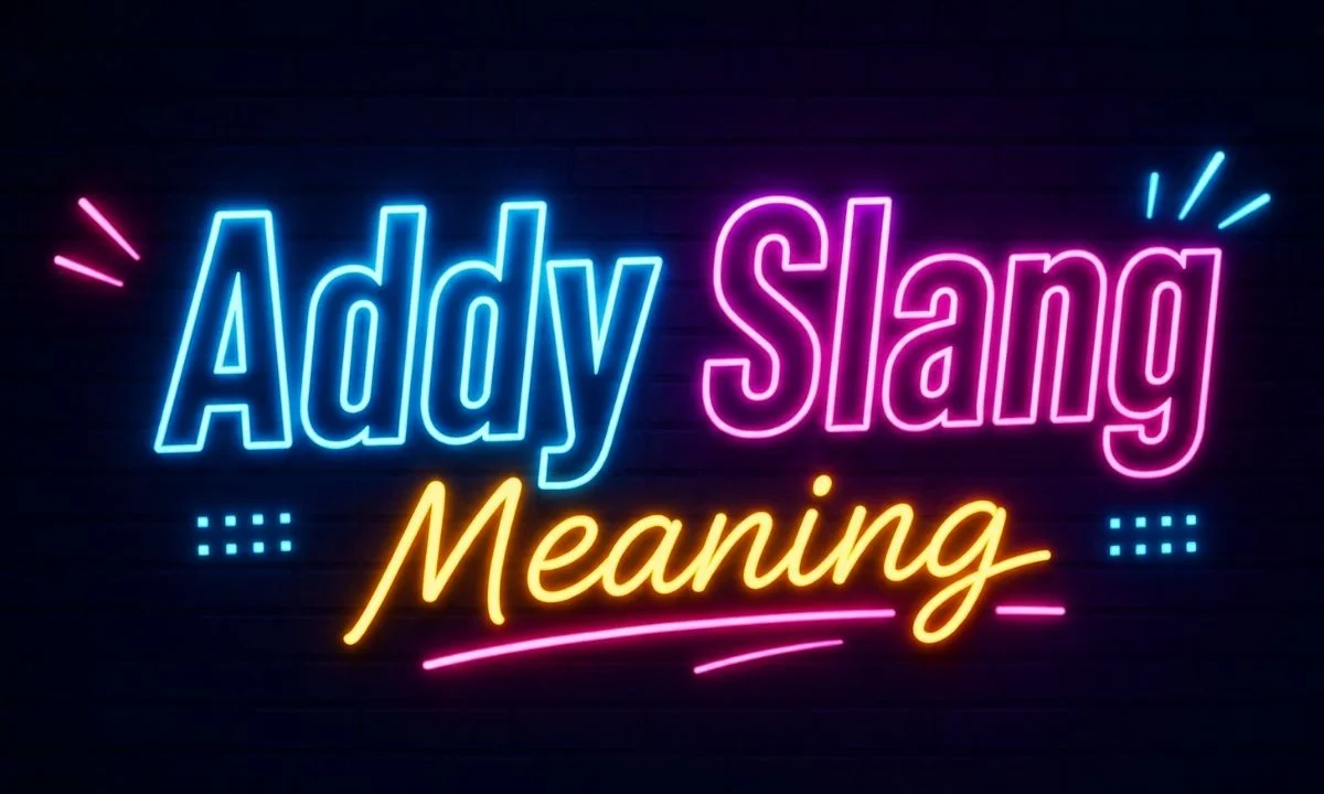 addy slang meaning